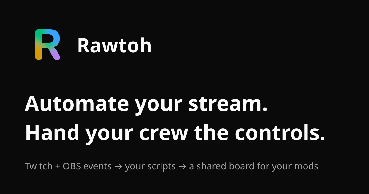 I built a tool to automate your stream in TypeScript (Twitch + OBS for now), with a control board an